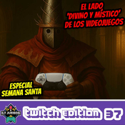 🔥EL LADO 'DIVINO Y MÍSTICO' DE LOS VIDEOJUEGOS🕹️ [ILT Juegos -Twitch Edition- #37]