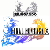 Rejugando Final Fantasy X Parte 2 Spira