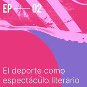 El deporte como espectáculo literario
