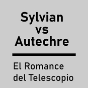 1. Sylvian vs Autechre