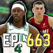 Episode 663: Jrue Holiday Just Helped the Celtics Beat the Heat