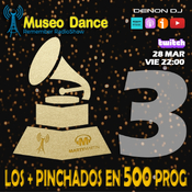 521 Museo Dance (28-03-25) Esp LOS + PINCHADOS Vol3