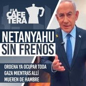 🔴☕ Netanyahu ordena ocupar toda Gaza mientras mueren de hambre sus habitantes #LaCafeteraNoAlaIndiferencia