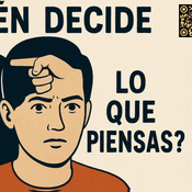 ⭕️ ¿QUIÉN DECIDE LO QUE PIENSAS?