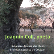 Joaquín Coll, poeta. Encuentro de poesía en Costean.