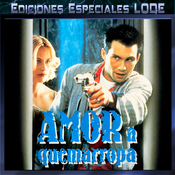 AMOR A QUEMARROPA – Ediciones Especiales Ligeras