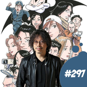#297 - Naoki Urasawa, el maestro del misterio