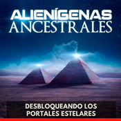 Alienígenas Ancestrales - Desbloqueando Los Portales Estelares