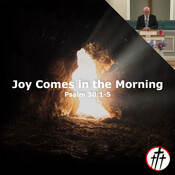 Joy Comes in the Morning