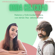 OC122- Diabetes y Enfermedad Celiaca, con Adrián Díaz (Don Sacarino)