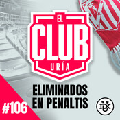 ELIMINADOS EN PENALTIS | Club Uría #106