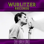 Wurlitzer Records: Chet Baker Sings