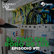 En Ocasiones Veo Fraudes #71 | EL TIMO DEL ROBO DE LUZ