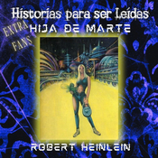 Hija de Marte, Robert Heinlein (05/14)
