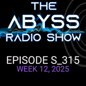 The Abyss radio show #315