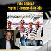Tertulias Oldfield 3.0 - Programa 17 - Entrevista a Robin Smith