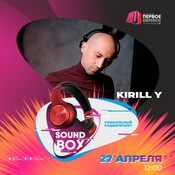 KIRILL Y - SOUND BOX (Special Guest Mix)