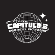 Capítulo 03: Hablemos del FICX 2023