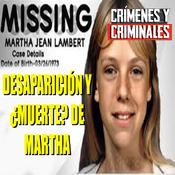 Desaparición y ¿muerte? de Martha Jean Lambert.