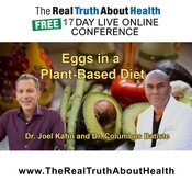 Discussion Addressing Concerns About Consuming Eggs in a Primarily Plant-Based Diet with Dr. Joel Kahn and Dr....