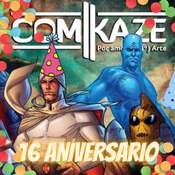 Podcast Comikaze 273: Especial XVI Aniversario