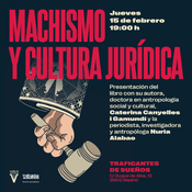 Presentación del libro, Machismo y cultura jurídica. Etnografía del proceso judicial de la violencia de género