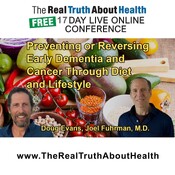 Dr. Fuhrman Addresses the Potential of His Diet and Lifestyle Recommendations to Prevent or Reverse Early-Stage...