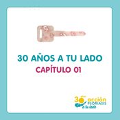 30 AÑOS A TU LADO | E01