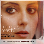 2024 - Mentre siguis tu (Mientras seas tú) Vanessa Garde