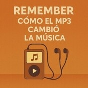 DIARIO EN MOVIMIENTO 22-4-2025 Remember: como el mp3 cambio la música