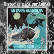En Carne Alienígena, de Gregory Benford (Intro Cassilda)