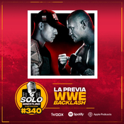 SWRS 340: La Previa de WWE Backlash