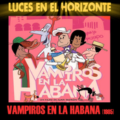 Vampiros en La Habana - Luces en el Horizonte