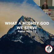 What a Mighty God We Serve