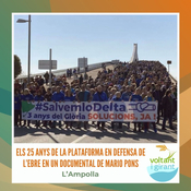 Els 25 anys de la Plataforma en Defensa de l’Ebre en un documental de Mario Pons