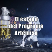 Astrobitácora - E15 - El estado del Programa Artemisa