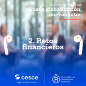 Entrevista 2 "Retos financieros" de Cesce y Foro de Marcas Renombradas Españolas