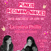 Punkis Decimonòniques | 04 x 02 | La cosina Phillis