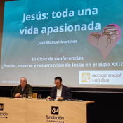 Jesús: toda una vida apasionada