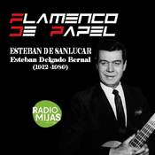 FLAMENCO DE PAPEL. Recordando a Esteban de Sanlucar en su 112 cumpleaños de nacimiento (1912-1989) 01/03/2024