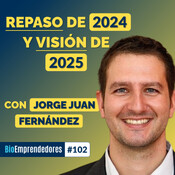 REPASO de 2024 y qué nos DEPARA 2025 | Con Jorge Juan Fernández | #102