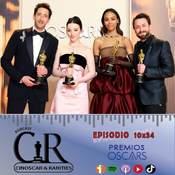 10x34 - ÓSCAR 2025: Gala y palmarés + A Complete Unknown, Aún estoy aquí y Nickel Boys