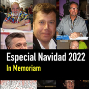 Especial Navidad 2022. In memoriam