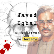 Javed Iqbal: El Monstruo de Lahore