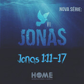 Jonas VI - Solidariedade - Jonas 1:11-17