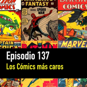 PC #137. Los Cómics más caros