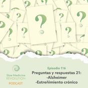 116 - P&R21 - Alzheimer / Estreñimiento crónico