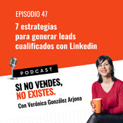 7 estrategias para generar leads cualificados con Linkedin