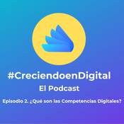 Episodio 2. ¿Qué son las competencias digitales?