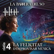 LA BARRERA DEL SO - La felicitat d’improvisar música